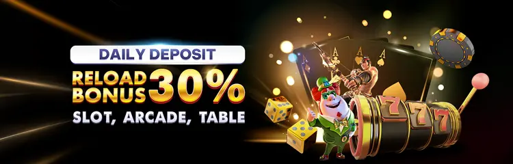 30% Daily Reload on Slot Arcade Table